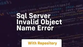 sql server invalid object name error