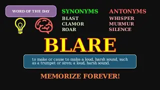 Blare: The Word for a Loud, Harsh Sound 🔊🚨 An Onomatopoeic Verb & Noun