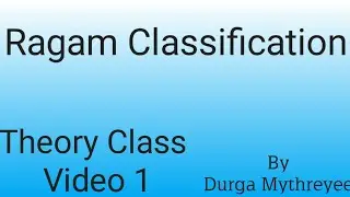 Ragam classification | Theory class 1