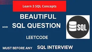 Learn 3 SQL Concepts | Beautiful LeetCode Question | SQL 50 Series | Prashant Tripathi | Nit Patna