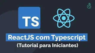 ReactJS com Typescript para INICIANTES - (Todo List)