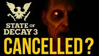 State of Decay 3 Cancelled? News, Updates & Development Status