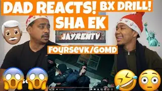 Sha Ek - FourSevK/G.O.M.D Pt. 2 (Official Video) *DAD REACTS 👨🏽‍🦳*
