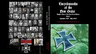 Video de pr&eacute;sentation de 'Encyclopaedia of the New Order - Knight's Cross of the Iron Cross Part I