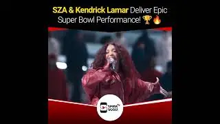 SZA & Kendrick Lamar Deliver Epic Super Bowl Performance! 🏆🔥 | SparkBoostTV
