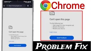 Can't Open This Page Chrome Problem Today Fix || Chrome Browser Can't Open This Page Problem fix ✅
