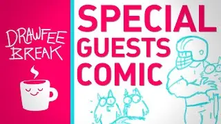 Special Guests Comic - DRAWFEE BREAK