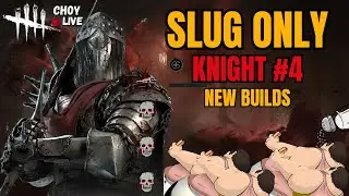 🔴LIVE: SLUG ONLY KNIGHT (EXTREME SALT WARNING) - DAY 4 - Dead By Daylight