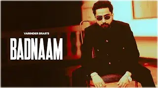 [ BADNAAM : VARINDER BRAR ] HD Video | Jayy Randhawa | Title Track Movie Song 2025 | Flow Fire |