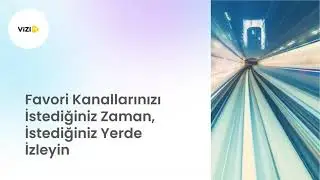 ViziTV - Canlı ve Geriye-Al İzle
