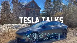 Tesla Talks Podcast - Episode 10 - The Struggle is Real