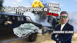 JAK SZYBKO ZAROBIĆ W GTA ONLINE!? *3.5MLN NA GODZINE*