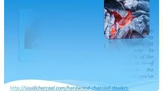 Hardwood charcoal Dealers and Suppliers in Saudi Arabia -saudicharcoal.com
