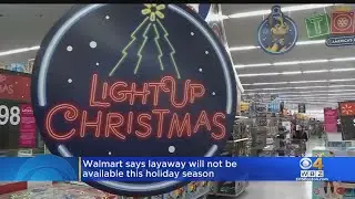 Walmart Says Layaway Will Not Be Available This Holiday Season