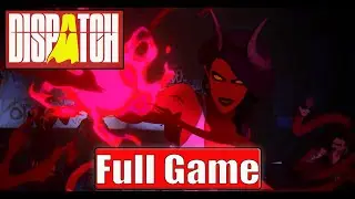 Dispatch Episode 5 Full Game Gameplay Walkthrough No Commentary 4K60FPS (#dispatch Episode 5 )