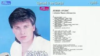 Ferid Avdic - Sjecas li se Sanja - (Audio 1988)