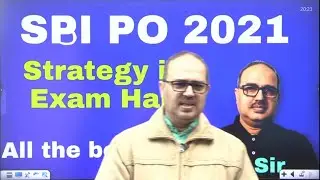 SBI PO 2021 | Strategy in Exam Hall | Last Minutes Strategy | Amar Sir Live