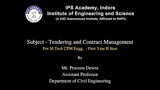 Tendering & Contract Management for M.Tech - CPM Engineering I Year by Mr. Praveen Dewra _ Lecture 1