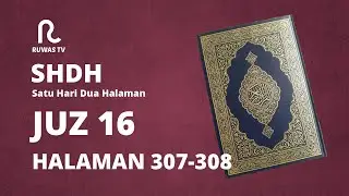 SHDH - Juz 16 Halaman 307-308