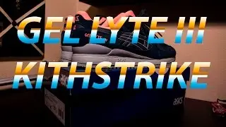 Asics Gel Lyte III Kithstrike 'Indian Ink' REVIEW @Kith @NEEDINGSNOW
