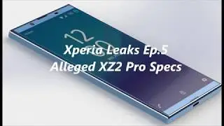 Xperia XZ2 Pro Specs Leak