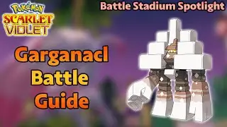 The BEST Garganacl Guide for Competitive Battling! Pokemon Scarlet & Violet BSS Spotlight