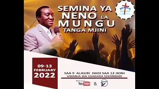 MWL. CHRISTOPHER MWAKASEGE: SEMINA YA NENO LA MUNGU TANGA. DAY 5
