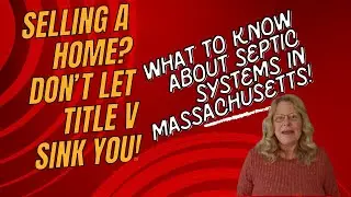 Selling a Massachusetts Home with a Septic System &ndash; What You Need to Know!