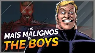 OS SUPERS MAIS MALIGNOS DE THE BOYS