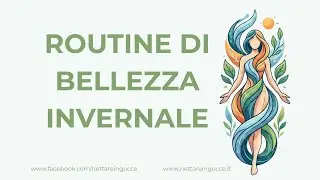 Routine di bellezza invernale