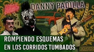 Corridos tumbados con toque punk y electr&oacute;nico: Danny Padilla | Animal Sessions