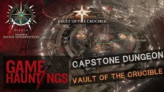 Diablo IV : Capstone Dungeon- The Vault of the Crucible