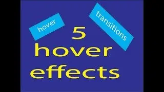 5 AWESOME HOVER EFFECTS FOR BUTTONS