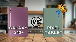 Samsung tab s10 plus vs google pixel tablet | midrange Tablet battle