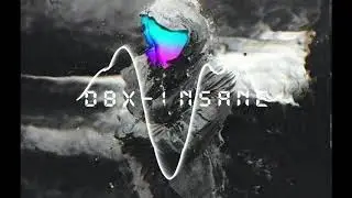 DBX - IИSɅИ&Xi; REAL TRAP SHIT (Lyrics)