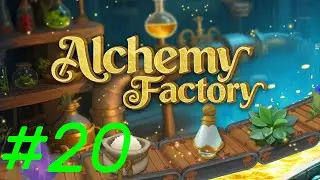 Alchemy Factory #20 | Wir bauen eine kleine Stahlproduktion auf!