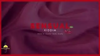 SENSUAL RIDDIM - Ralphy Mane Beats