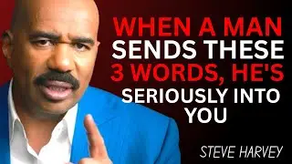 1️⃣ WHEN A MAN SENDS THESE 3 WORDS 💬❤️ HE&rsquo;S SERIOUSLY INTO YOU | Steve