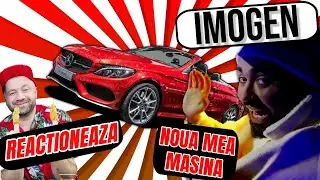 IMOGEN reactioneaza la NOUA MEA MASINA @iimogen3092 4K
