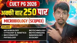 CUET PG Microbiology Preparation 2026 | Questions Practice | Unit 3: Biochemistry | IFAS