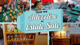 EP01 - How we advertise an estate sale | Estate Sale Marketer