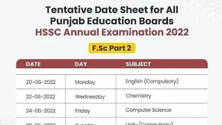 Tentative Date Sheet for All Punjab Boards | HSSC Annual Exam 2022 Part 2 | 2nd Year Date Sheet 2022