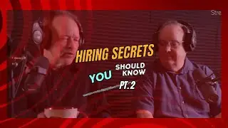 Hiring Strategies PT 2