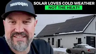 Cold Weather Makes Solar Panels MORE Efficient