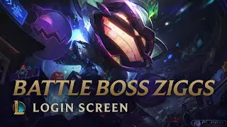 Battle Boss Ziggs | ARCADE 2017 | Login Screen | Animated 60fps - League of Legends | Wild Rift