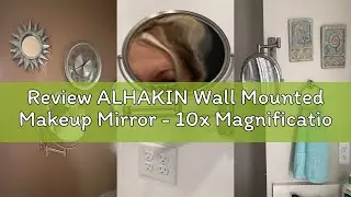 Review ALHAKIN Wall Mounted Makeup Mirror - 10x Magnification 8'' Two-Sided Swivel Extendable Bathro
