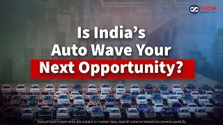 Is India's Auto Wave Your Next Opportunity?