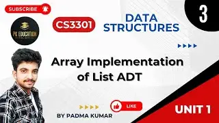 1.3 Array implementation of List ADT | Data Structures | CS3301 | Anna university R2021 in Tamil
