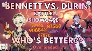 BENNETT VS. DURIN | OVERLOAD BATTLE!! | WHO'S BETTER? |Genshin Impact Showcase