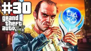 Druhá GTA 5 Platinum Trofej! - Získávám PLATINUM Trofej ve Všech GTA - GTA 5 | Part 30